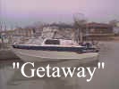 Getaway.JPG (22338 bytes)