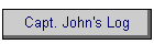 Capt. John's Log