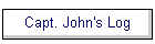 Capt. John's Log